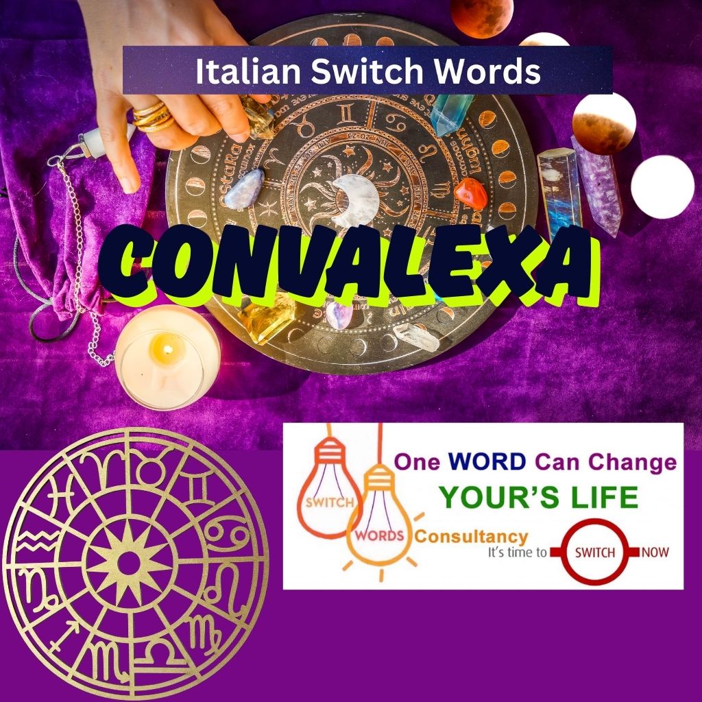 Convalexa Italian Switch Words
